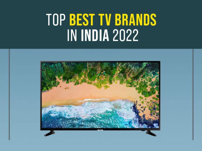 Best TV Brands in India 2022